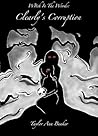 Clearly's Corruption by Taylor Ann Bunker