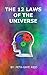 The 12 Laws of the Universe for Success: Find out the SECRET for a Successful and Happy Life (abundance and prosperity, successful people)