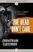 The Dead Don't Care (The Bi...