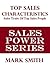 TOP SALES CHARACTERISTICS by Mark           Smith