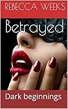 Elizabeth's Betrayal by Rebecca Weeks