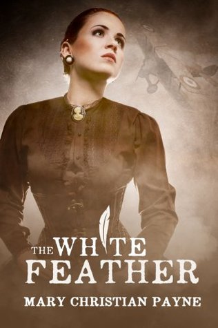 The White Feather (The Claybourne Trilogy #1)