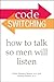 Code Switching: How to Talk...