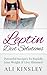 Leptin Diet Solutions: Powerful Recipes To Rapidly Lose Weight & Live Slimmer! (Easy To Follow!)