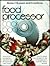 Better Homes and Gardens Food Processor Cook Book