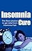 The Ultimate Insomnia Cure ...