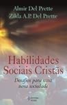 Habilidades sociais cristãs: desafios para uma nova sociedade