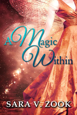 A Magic Within (A Magic Within, #1)
