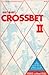 Crossbet II