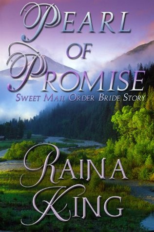 Pearl Of Promise (Sweet Mail Order Bride, #1)