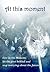At this moment by Awakening eBooks