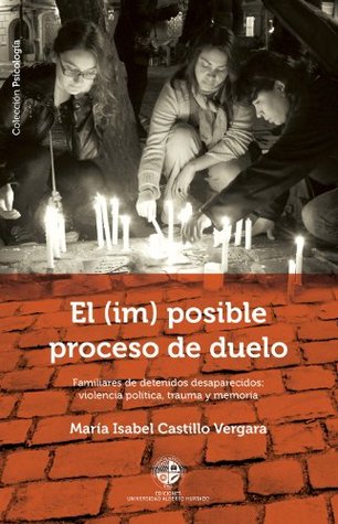 El (im)posible proceso de duelo (Spanish Edition)