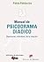 Manual de psicodrama diádico (Biblioteca de Psicología) (Spanish Edition)