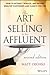 The Art of Selling to the Affluent by Matt Oechsli