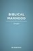 Crossway Biblical Manhood Sampler