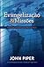 Evangelização e missões by John      Piper
