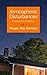 Atmospheric Disturbances: S...