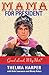 Mama for President by Vicki Lawrence