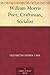 William Morris Poet, Craftsman, Socialist