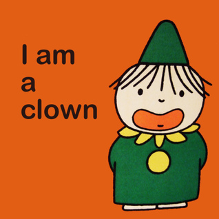 I am a clown (Hardcover)