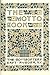 The Motto Book: Being a Collection of Epigrams [Reprint Edition]