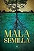 Mala semilla