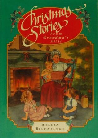 Christmas Stories from Grandmas Attic