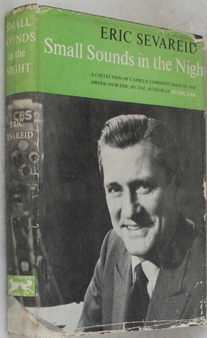 Small Sounds in the Night: A Collection of Capsule Commentaries on the American Scene