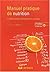 Manuel pratique de nutrition + CDR (Hors collection Santé) (French Edition)