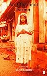An Obedient Father by Akhil Sharma