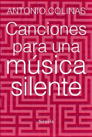 Canciones para una música silente