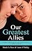 Our Greatest Allies: Respect, Relationship and Intervention... a Child's Journey
