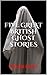 Five Great British Ghost Stories