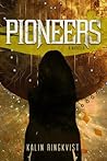 The Pioneers: A Novella