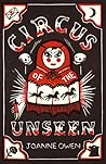 Circus of the Unseen by Joanne Owen