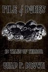 Pile of Bones: 13 Tales of Terror
