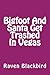 Bigfoot And Santa Get Trashed In Vegas