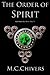 The Order of Spirit, Vol. V...