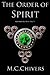 The Order of Spirit, Vol. V by M.C. Chivers