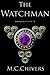 The Watchman, Vol. VI (Meri...
