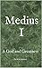 Medius I: A God and Greatness