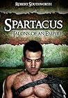Talons of an Empire (The Spartacus Chronicles, #1) Talons of an Empire (The Spartacus Chronicles, #1)