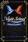 Night School by C.J. Daugherty