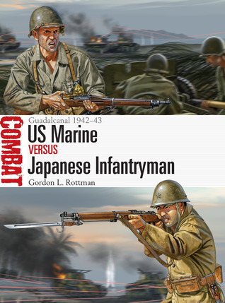 US Marine vs Japanese Infantryman – Guadalcanal 1942–43 (Paperback)