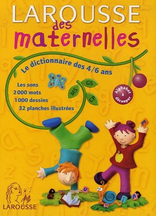 Larousse des maternelles (French Edition)
