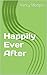 Happily Ever After by Nancy Morgan