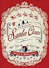 The Story of Santa Claus by Joseph A. McCullough