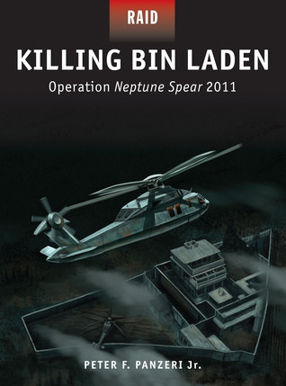 Killing Bin Laden: Operation Neptune Spear 2011 (Raid, 45)