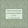 The Curious Case of Benjamin Button by F. Scott Fitzgerald