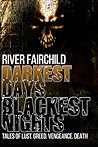 Darkest Days, Blackest Nights by River Fairchild